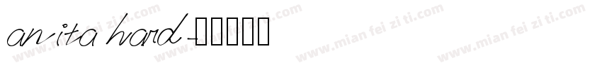 anita hard字体转换